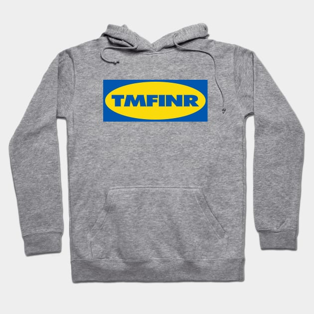 TMFINR - SW Hoodie by CCDesign